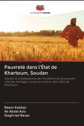 Kabbar / Abdel Aziz / Bauer |  Pauvreté dans l'État de Khartoum, Soudan | Buch |  Sack Fachmedien