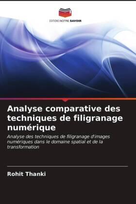 Thanki |  Analyse comparative des techniques de filigranage numérique | Buch |  Sack Fachmedien