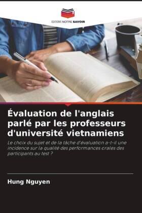 Nguyen |  Évaluation de l'anglais parlé par les professeurs d'université vietnamiens | Buch |  Sack Fachmedien
