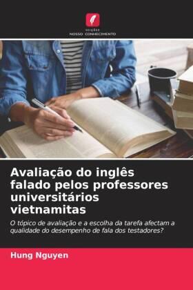 Nguyen |  Avaliação do inglês falado pelos professores universitários vietnamitas | Buch |  Sack Fachmedien