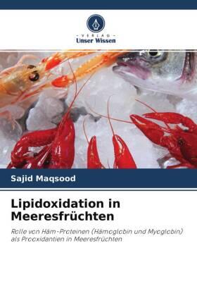 Maqsood |  Lipidoxidation in Meeresfrüchten | Buch |  Sack Fachmedien