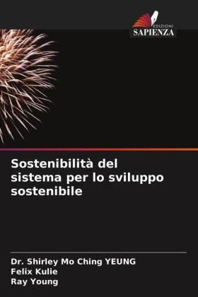 Yeung / Kulie / Young |  Sostenibilità del sistema per lo sviluppo sostenibile | Buch |  Sack Fachmedien