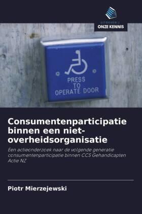 Mierzejewski |  Consumentenparticipatie binnen een niet-overheidsorganisatie | Buch |  Sack Fachmedien