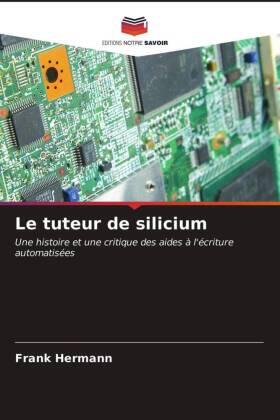 Hermann |  Le tuteur de silicium | Buch |  Sack Fachmedien