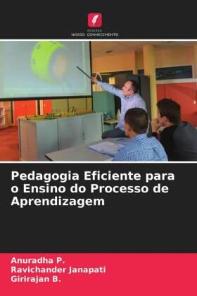 P. / Janapati / B. |  Pedagogia Eficiente para o Ensino do Processo de Aprendizagem | Buch |  Sack Fachmedien