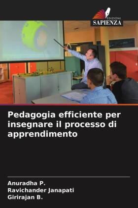 P. / Janapati / B. |  Pedagogia efficiente per insegnare il processo di apprendimento | Buch |  Sack Fachmedien