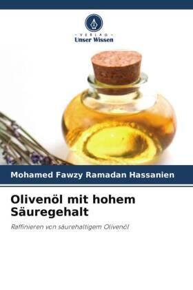 Hassanien |  Olivenöl mit hohem Säuregehalt | Buch |  Sack Fachmedien
