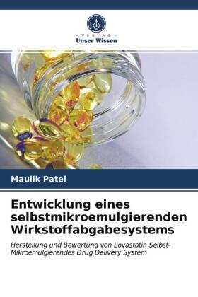 Patel |  Entwicklung eines selbstmikroemulgierenden Wirkstoffabgabesystems | Buch |  Sack Fachmedien