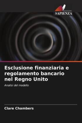 Chambers |  Esclusione finanziaria e regolamento bancario nel Regno Unito | Buch |  Sack Fachmedien