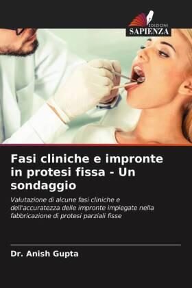 Gupta |  Fasi cliniche e impronte in protesi fissa - Un sondaggio | Buch |  Sack Fachmedien