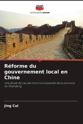 Cui |  Réforme du gouvernement local en Chine | Buch |  Sack Fachmedien