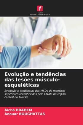 Brahem / Boughattas |  Evolução e tendências das lesões músculo-esqueléticas | Buch |  Sack Fachmedien