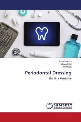 Sharma / Jindal / Goel |  Periodontal Dressing | Buch |  Sack Fachmedien