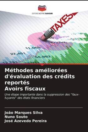 Silva / Souto / Pereira |  Méthodes améliorées d'évaluation des crédits reportés Avoirs fiscaux | Buch |  Sack Fachmedien