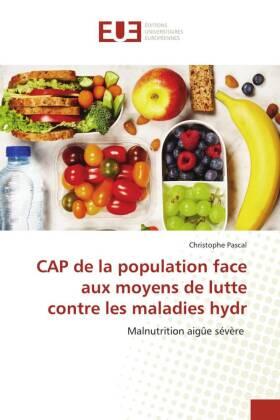 Pascal |  CAP de la population face aux moyens de lutte contre les maladies hydr | Buch |  Sack Fachmedien
