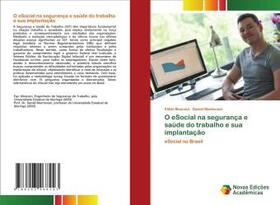 Mosconi / Mantovani |  O eSocial na segurança e saúde do trabalho e sua implantação | Buch |  Sack Fachmedien