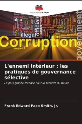 Smith |  L'ennemi intérieur ; les pratiques de gouvernance sélective | Buch |  Sack Fachmedien