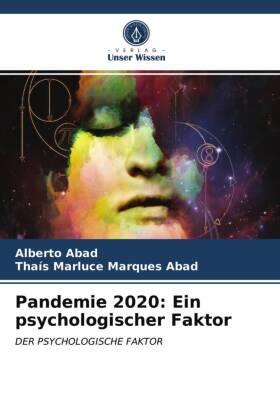 Abad / Marluce Marques Abad |  Pandemie 2020: Ein psychologischer Faktor | Buch |  Sack Fachmedien