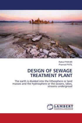 Pawar / Patil |  DESIGN OF SEWAGE TREATMENT PLANT | Buch |  Sack Fachmedien