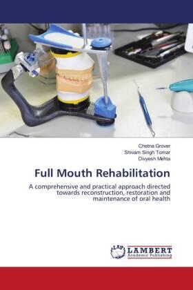 Grover / Tomar / Mehta |  Full Mouth Rehabilitation | Buch |  Sack Fachmedien