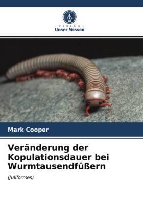 Cooper |  Veränderung der Kopulationsdauer bei Wurmtausendfüßern | Buch |  Sack Fachmedien