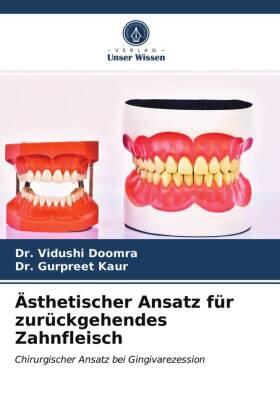 Doomra / Kaur |  Ästhetischer Ansatz für zurückgehendes Zahnfleisch | Buch |  Sack Fachmedien