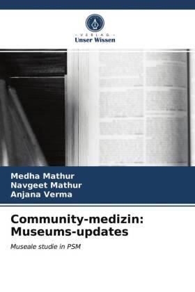 Mathur / Verma |  Community-medizin: Museums-updates | Buch |  Sack Fachmedien