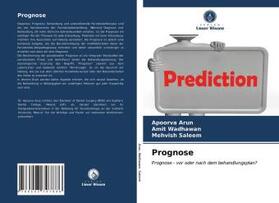 Arun / Wadhawan / Saleem |  Prognose | Buch |  Sack Fachmedien