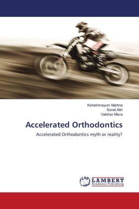 Martina / Attri / Misra |  Accelerated Orthodontics | Buch |  Sack Fachmedien