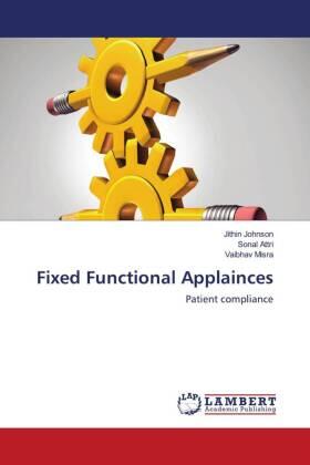 Johnson / Attri / Misra |  Fixed Functional Applainces | Buch |  Sack Fachmedien
