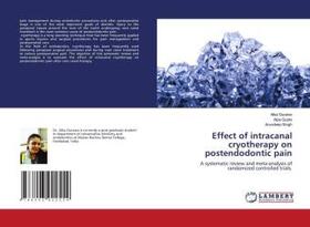 Gurawa / Gupta / Singh |  Effect of intracanal cryotherapy on postendodontic pain | Buch |  Sack Fachmedien