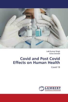 Singh / Dwivedi |  Covid and Post Covid Effects on Human Health | Buch |  Sack Fachmedien