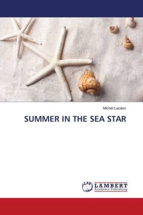 Leclerc |  SUMMER IN THE SEA STAR | Buch |  Sack Fachmedien