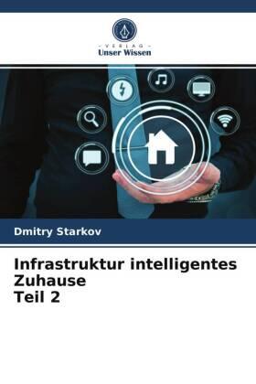 Starkov |  Infrastruktur intelligentes Zuhause Teil 2 | Buch |  Sack Fachmedien