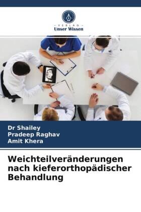 Raghav / Khera |  Weichteilveränderungen nach kieferorthopädischer Behandlung | Buch |  Sack Fachmedien