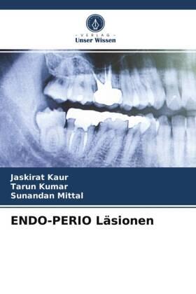 Kaur / Kumar / Mittal |  ENDO-PERIO Läsionen | Buch |  Sack Fachmedien