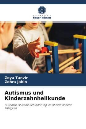Tanvir / Jabin |  Autismus und Kinderzahnheilkunde | Buch |  Sack Fachmedien