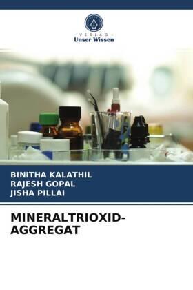 Kalathil / Gopal / Pillai |  MINERALTRIOXID-AGGREGAT | Buch |  Sack Fachmedien