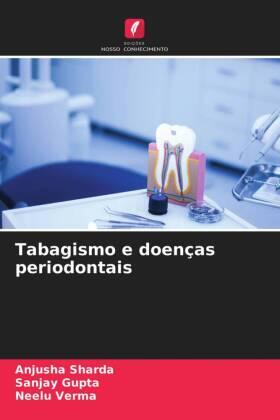 Sharda / Gupta / Verma |  Tabagismo e doenças periodontais | Buch |  Sack Fachmedien