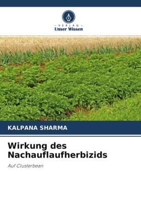 Sharma |  Wirkung des Nachauflaufherbizids | Buch |  Sack Fachmedien