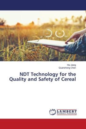 Jiang / Chen |  NDT Technology for the Quality and Safety of Cereal | Buch |  Sack Fachmedien