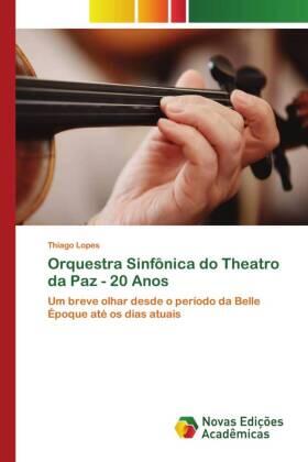 Lopes |  Orquestra Sinfônica do Theatro da Paz - 20 Anos | Buch |  Sack Fachmedien