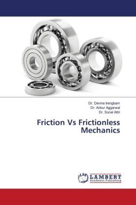 Irengbam / Aggarwal / Attri |  Friction Vs Frictionless Mechanics | Buch |  Sack Fachmedien