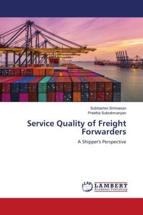 Srinivasan / Subrahmanyan |  Service Quality of Freight Forwarders | Buch |  Sack Fachmedien