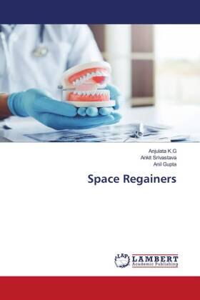 K. G / Srivastava / Gupta |  Space Regainers | Buch |  Sack Fachmedien