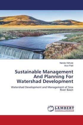 Vibhute / Patil |  Sustainable Management And Planning For Watershad Development | Buch |  Sack Fachmedien