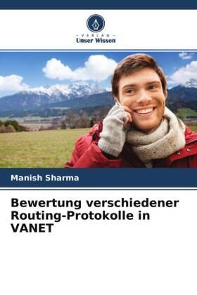 Sharma |  Bewertung verschiedener Routing-Protokolle in VANET | Buch |  Sack Fachmedien