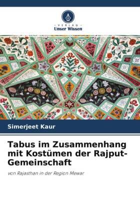 Kaur |  Tabus im Zusammenhang mit Kostümen der Rajput-Gemeinschaft | Buch |  Sack Fachmedien