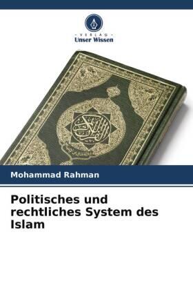 Rahman |  Politisches und rechtliches System des Islam | Buch |  Sack Fachmedien