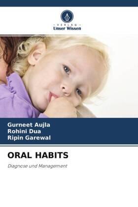 Aujla / Dua / Garewal |  ORAL HABITS | Buch |  Sack Fachmedien